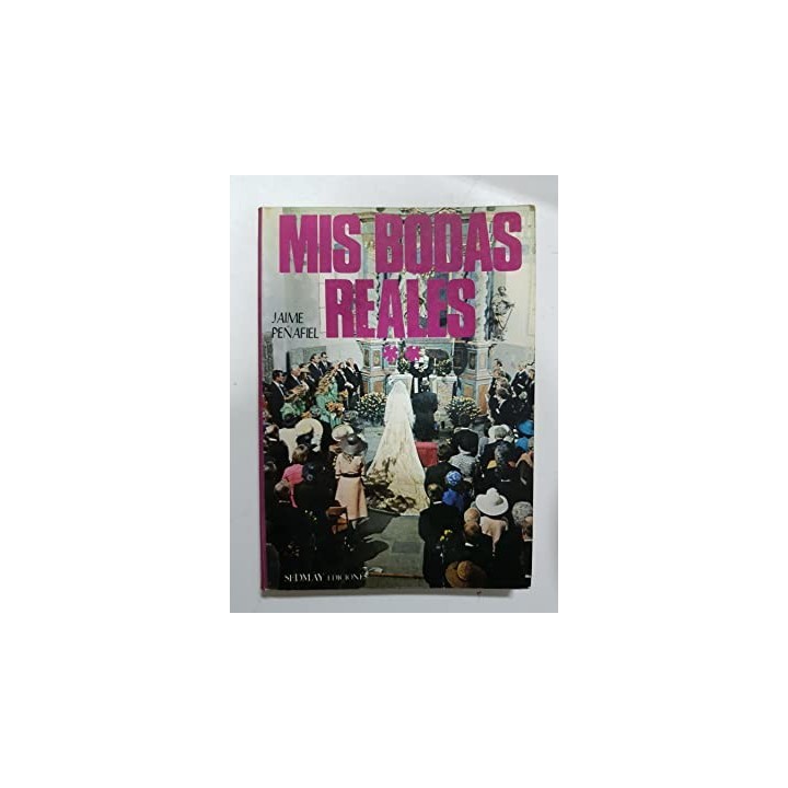 Mis bodas reales II - Jaime Peñafiel